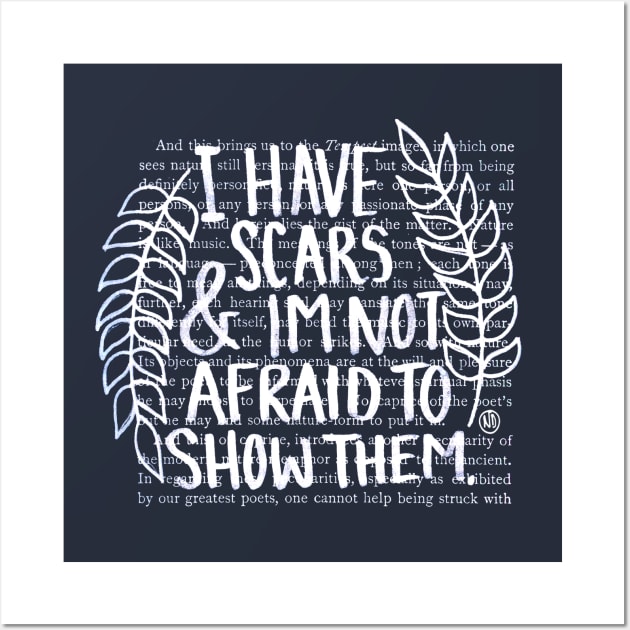 I Have Scars - white design Wall Art by Polkadotdreamer